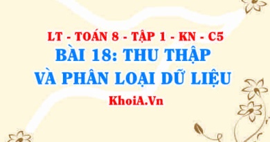 Thu thập dữ liệu và phân loại dữ liệu, Ví dụ? Toán 8 bài 18 kn1c5b18